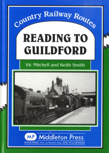 Reading to Guildford, Hardback Book