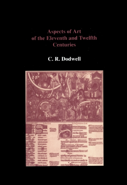 Aspects of Art of the Eleventh and Twelfth Centuries, Hardback Book