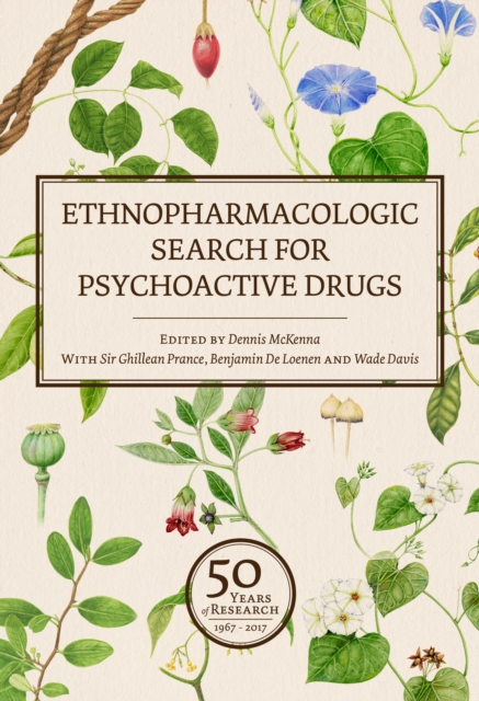 Ethnopharmacologic Search for Psychoactive Drugs (Vol. 1 & 2) : 50 Years of Research, Hardback Book