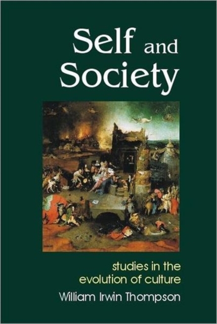 Self and Society : Studies in the Evolution of Culture, Paperback / softback Book
