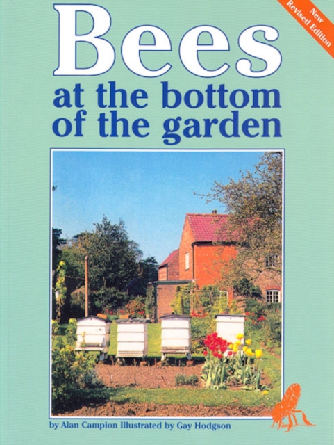 Bees at the Bottom of the Garden, Paperback / softback Book