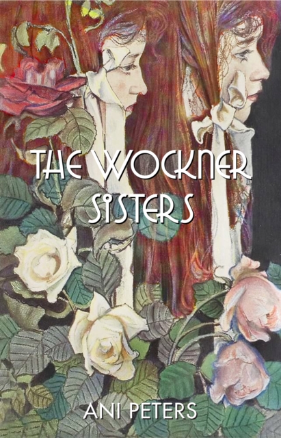The Wockner Sisters, Paperback / softback Book