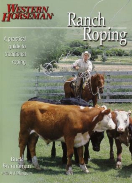 Ranch Roping with Buck Brannaman, Paperback / softback Book