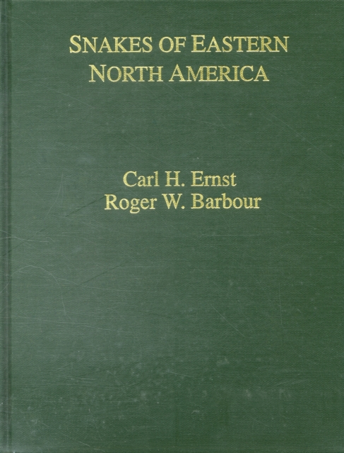 Snakes of Eastern North America, Hardback Book