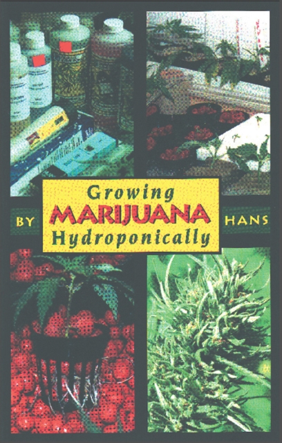 Growing Marijuana Hydroponically, Paperback / softback Book