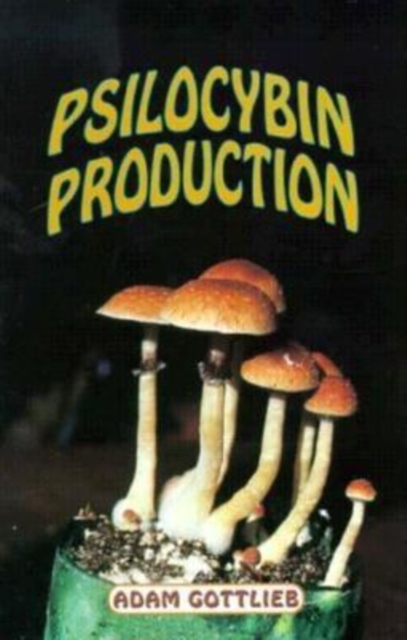 Psilocybin Producers Guide, Paperback / softback Book