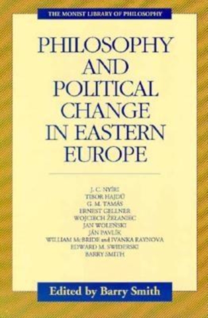 Philosophy and Political Change in Eastern Europe, Paperback / softback Book