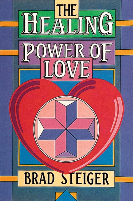The Healing Power of Love, Paperback / softback Book