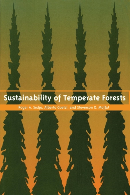 Sustainability of Temperate Forests, Paperback / softback Book