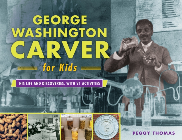 George Washington Carver for Kids, PDF eBook