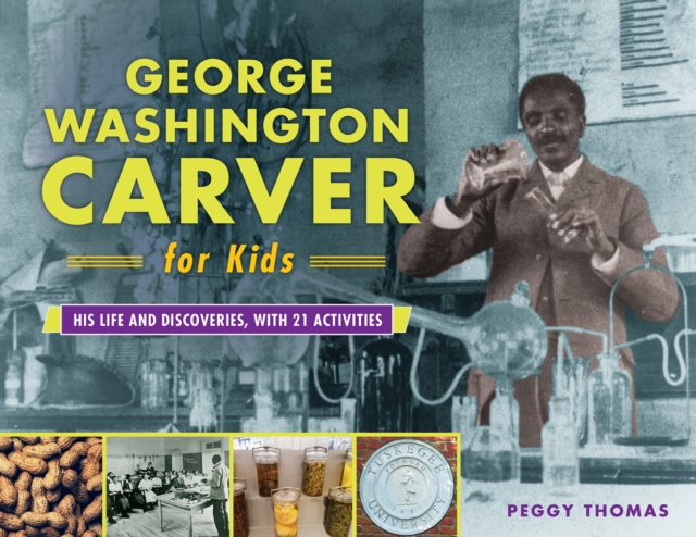 George Washington Carver for Kids, EPUB eBook