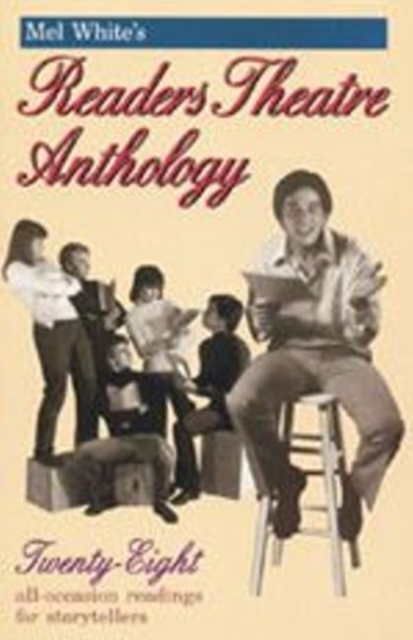 Mel White's Readers Theatre Anthology, Paperback / softback Book