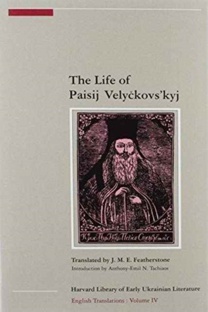 The Life of Paisij Velyckovs’kyj, Hardback Book