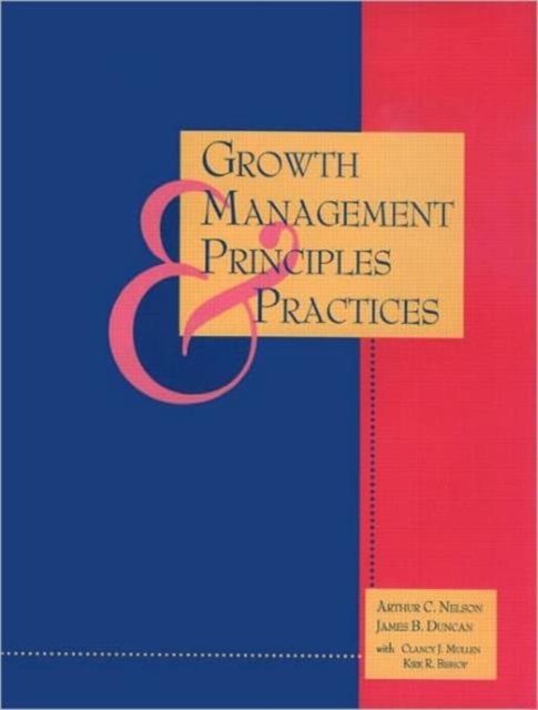 Growth Management Principles and Practices, Paperback / softback Book