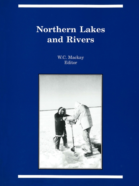 Northern Lakes and Rivers, Paperback / softback Book