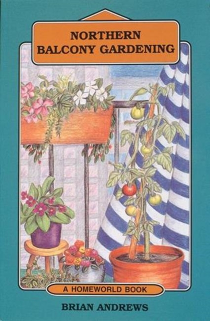 Northern Balcony Gardening, Paperback / softback Book
