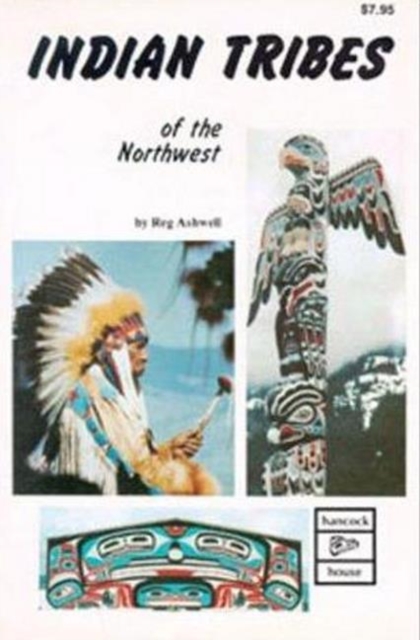 Indian Tribes of the Northwest, Paperback / softback Book