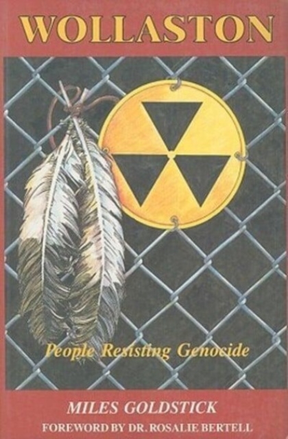 Wollaston - People Resisting Genocide, Hardback Book