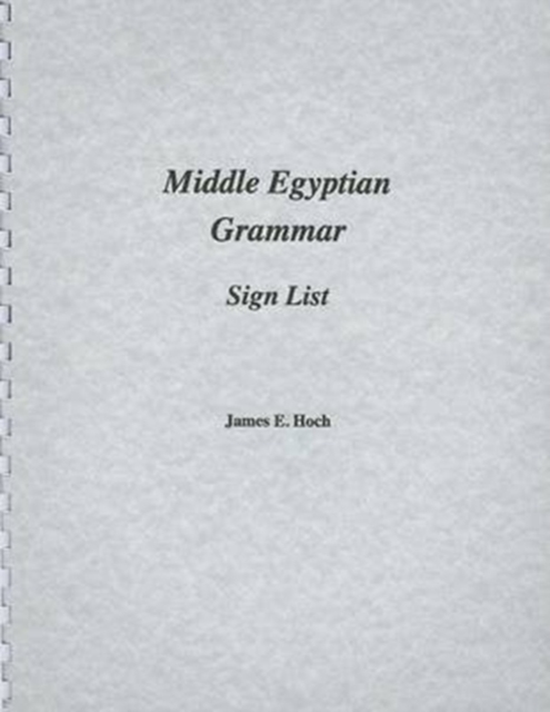 Middle Egyptian Grammar : Sign List, Paperback / softback Book