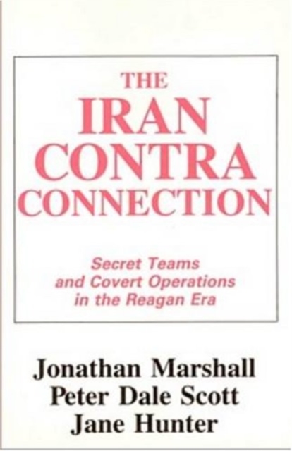 Iran-Contra Connection, Paperback / softback Book