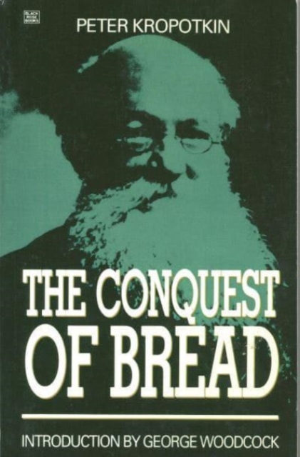 Conquest of Bread, Hardback Book
