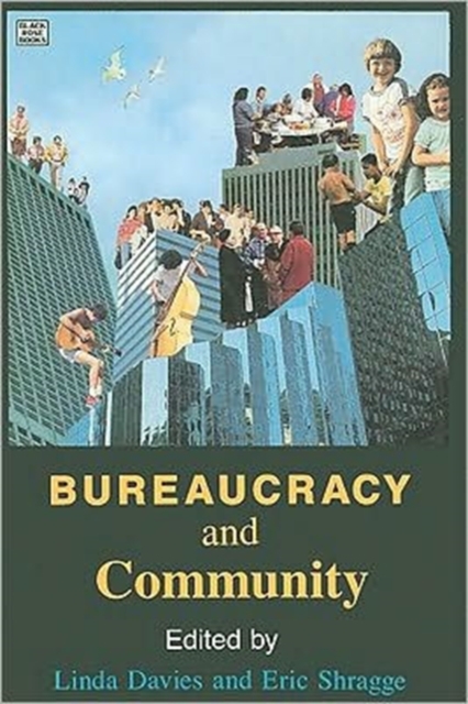 Bureaucracy and Community, Paperback / softback Book