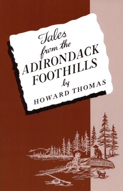 Tales From The Adirondack Foothills, Paperback / softback Book