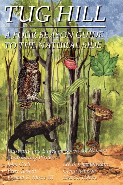 Tug Hill : A Four Season Guide to the Natural Side, Paperback / softback Book