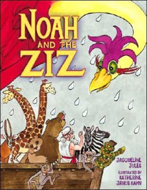 Noah and the Ziz, Hardback Book