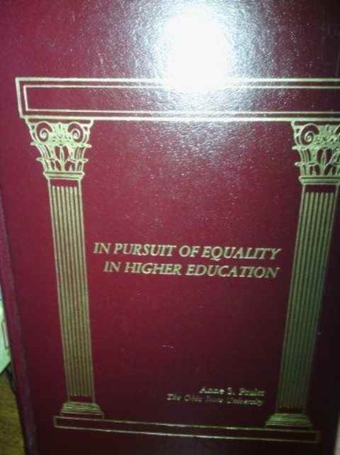 In Pursuit of Equality in Higher Education, Hardback Book