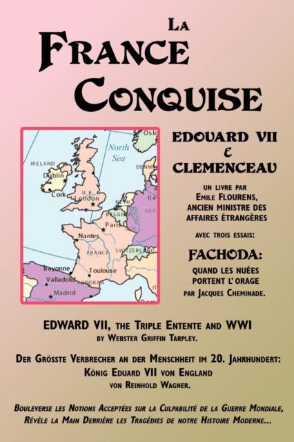La France Conquise : Edouard VII & Clemenceau, Paperback / softback Book