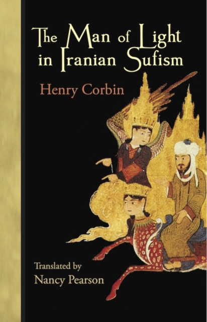 The Man of Light in Iranian Sufism, Paperback / softback Book