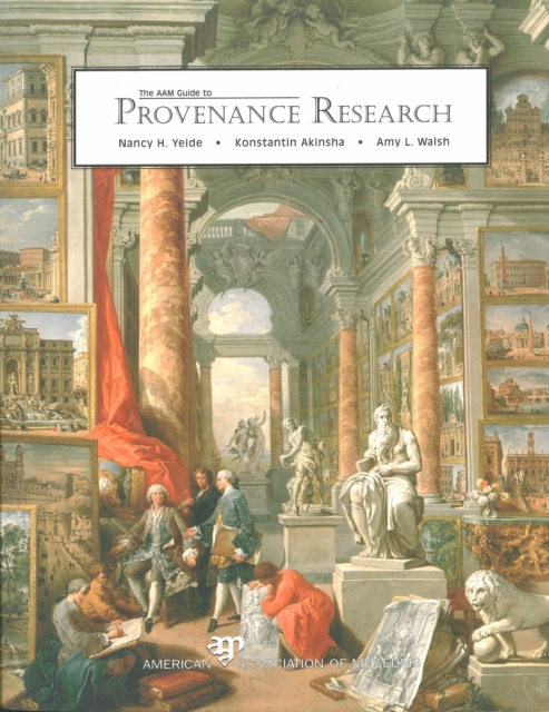 AAM Guide to Provenance Research, Paperback / softback Book