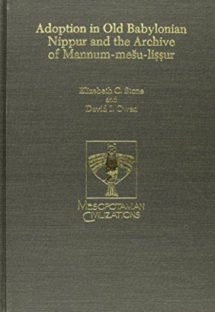 Adoption in Old Babylonian Nippur and the Archive of Mannum-mesu-lissur, Hardback Book