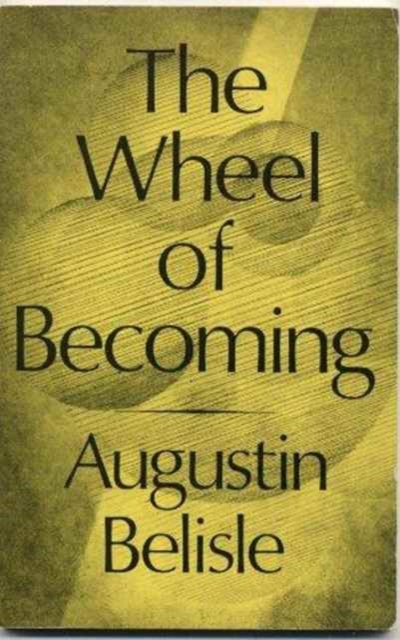 The Wheel of Becoming., Paperback / softback Book