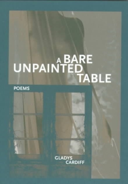 A Bare Unpainted Table, Paperback / softback Book