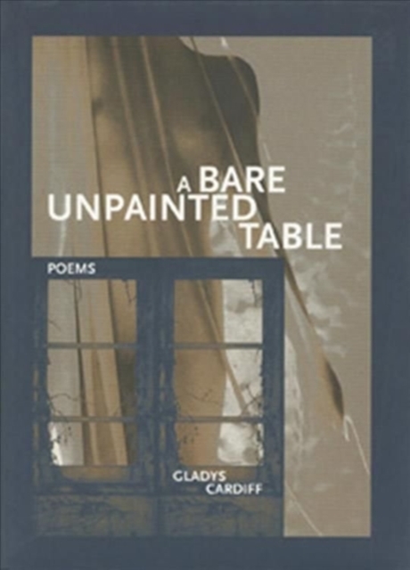 A Bare Unpainted Table, Hardback Book