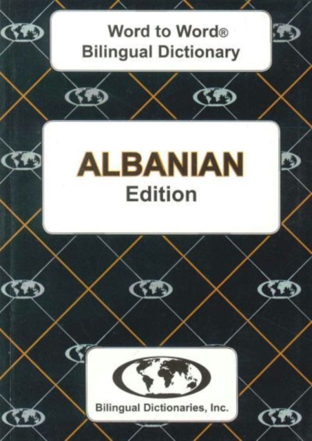English-Albanian & Albanian-English Word-to-Word Dictionary, Paperback / softback Book