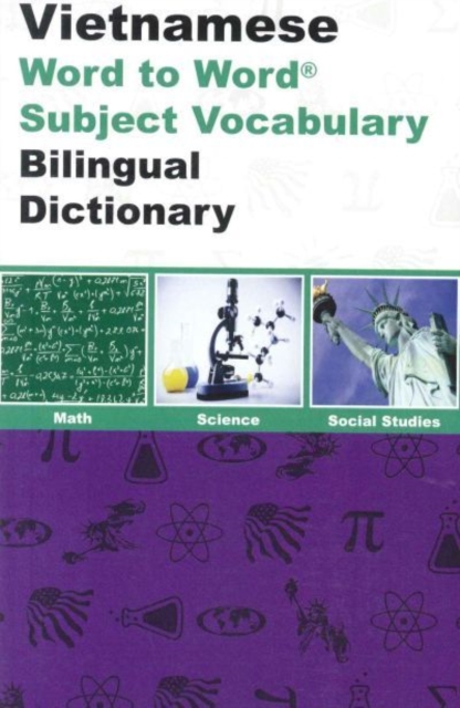English-Vietnamese & Vietnamese-English Word-to-Word Dictionary : Maths, Science & Social Studies - Suitable for Exams, Paperback / softback Book