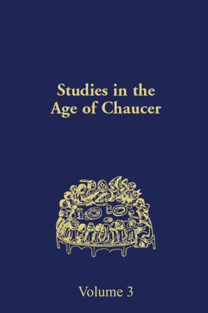 Studies in the Age of Chaucer : Volume 3, Hardback Book