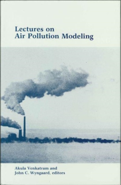 Lectures on Air Pollution Modeling, Hardback Book
