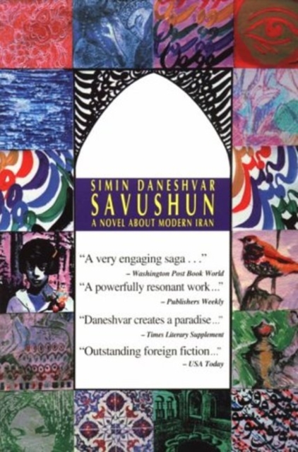 Savushun : A Novel About Modern Iran, Paperback / softback Book