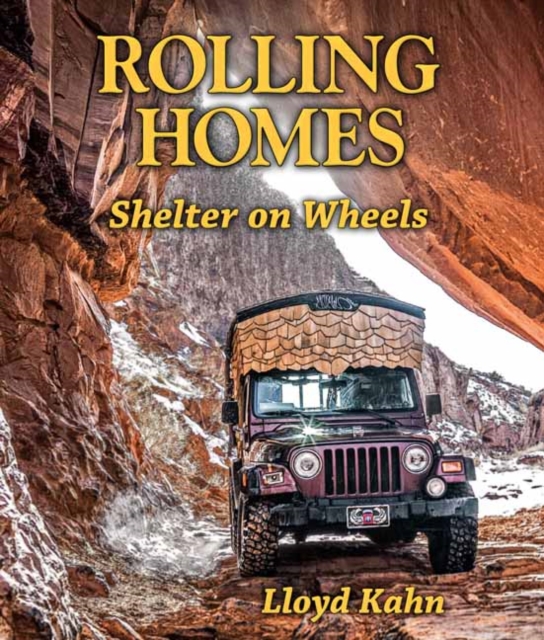 Rolling Homes : Shelter on Wheels, Paperback / softback Book