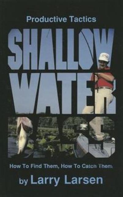 Shallow Water Bass, Paperback / softback Book