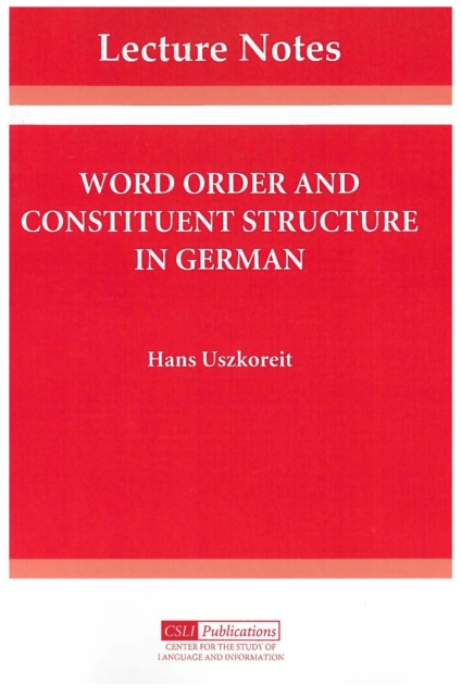 Word Order and Constituent Structure in German, Paperback Book