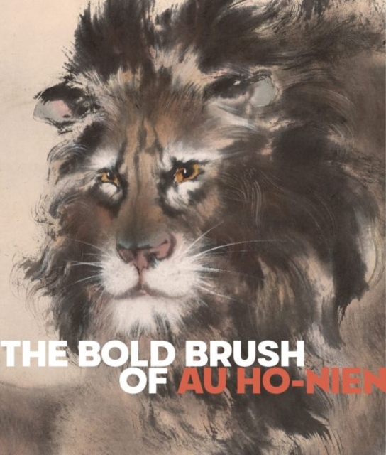 The Bold Brush of Au Ho-nien, Paperback / softback Book