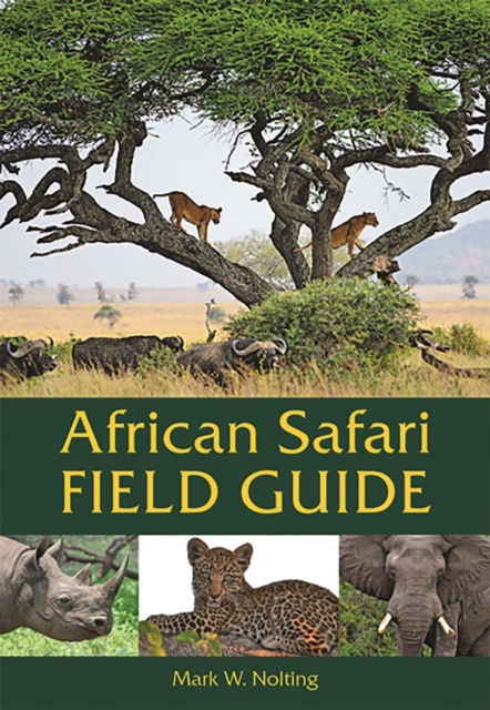 African Safari Field Guide, Paperback / softback Book
