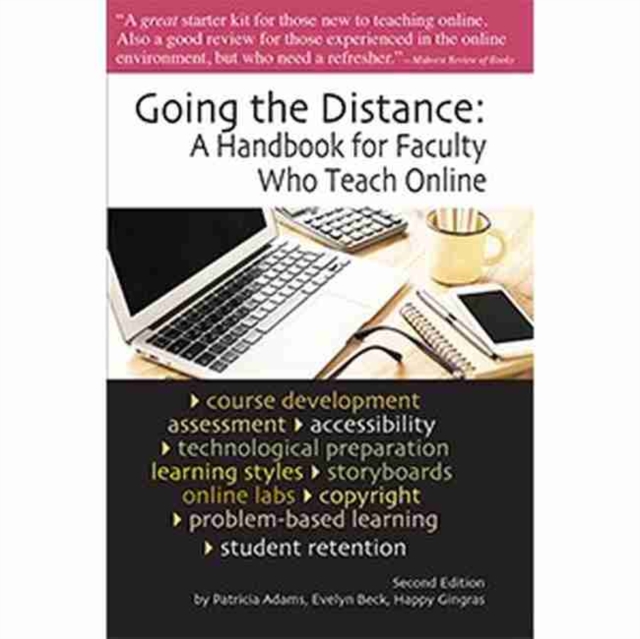 Going the Distance : A Handbook for Faculty Who Teach Online, Paperback / softback Book