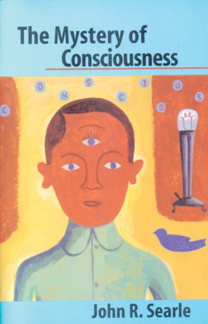 The Mystery of Consciousness, Paperback / softback Book