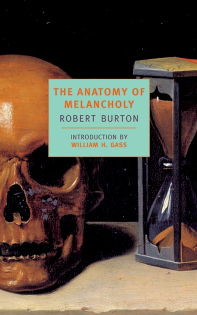 The Anatomy Of Melancholy, Paperback / softback Book